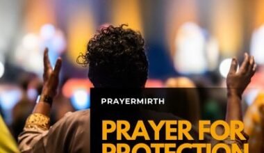 30 Dangerous Prayer For Protection From Evil
