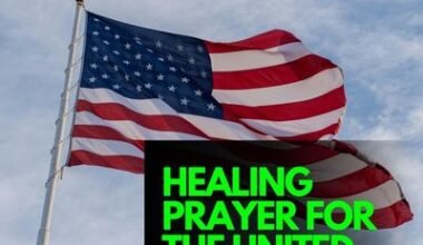 Healing Prayer For The United States